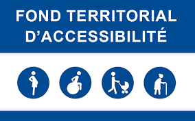 Fonds Territorial d'Accessibilité - FTA